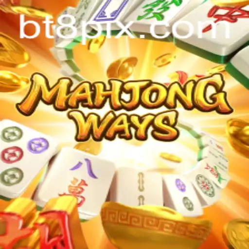 Descubra MahjongWays: Uma Experiência de Jogo Única com BT8.GAME